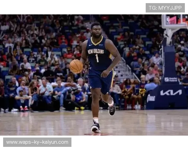 锡安冲击力无人匹敌,新奥尔良三节占优