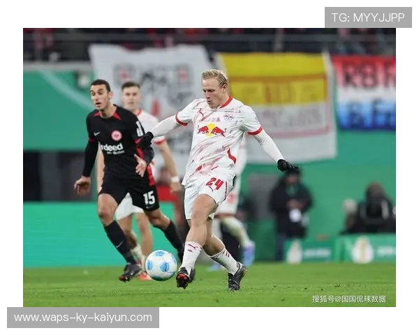 莱比锡前场配合成体系，德甲赛场看点十足